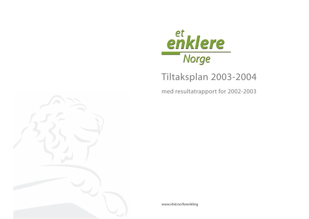 Forsiden av dokumentet Eit enklare Noreg: Tiltaksplan 2003-2004