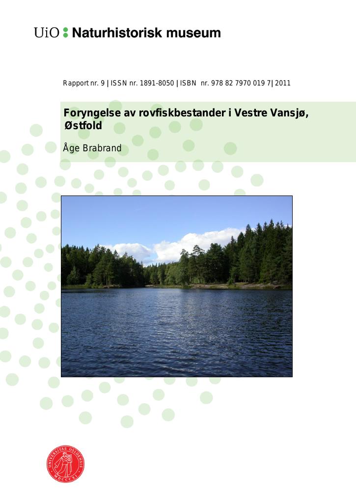 Forsiden av dokumentet Foryngelse av rovfiskbestander i Vestre Vansjø, Østfold