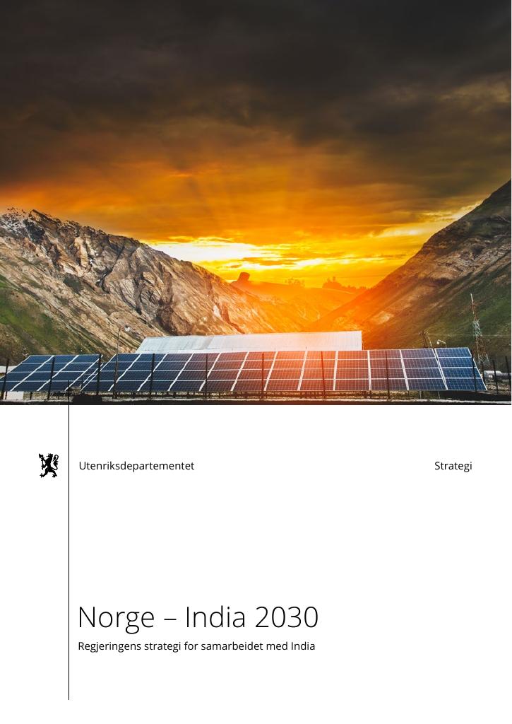 Forsiden av dokumentet Norge - India 2030. Regjeringens strategi for samarbeidet med India