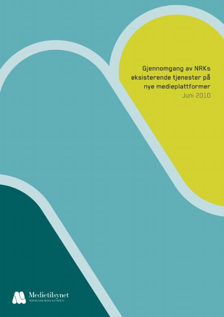 Forsiden av dokumentet Gjennomgang av NRKs eksisterende tjenester på nye medieplattformer