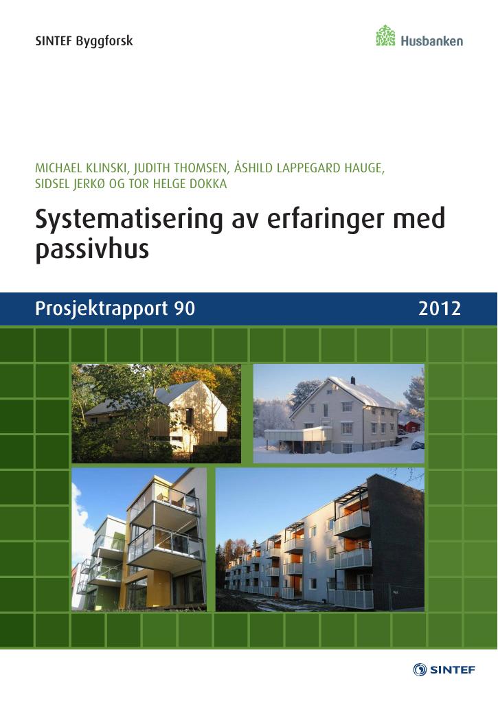 Forsiden av dokumentet Systematisering av erfaringer med passivhus