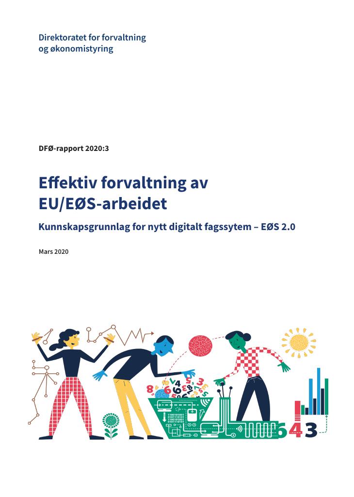 Forsiden av dokumentet Effektiv forvaltning av EU/EØS-arbeidet - Kunnskapsgrunnlag for nytt digitalt fagssytem – EØS 2.0