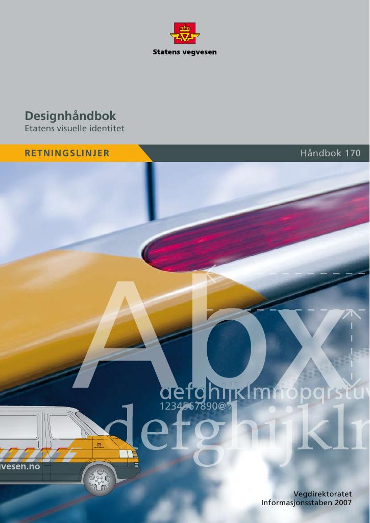 Forsiden av dokumentet Designhåndbok : etatens visuelle identitet : retningslinjer [Håndbok 170]