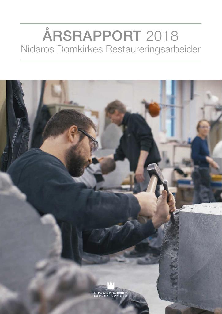 Forsiden av dokumentet Årsrapport Nidaros Domkirkes Restaureringsarbeider 2018