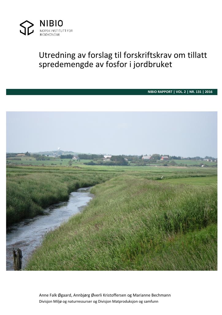 Forsiden av dokumentet Utredning av forslag til forskriftskrav om tillatt spredemengde av fosfor i jordbruket