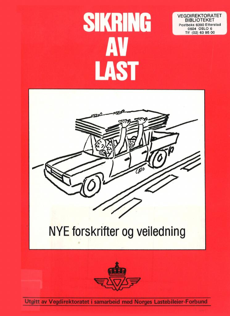 Forsiden av dokumentet Sikring av last : nye forskrifter og veiledning