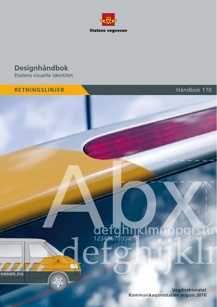 Forsiden av dokumentet Designhåndbok : etatens visuelle identitet : retningslinjer [Håndbok 170]