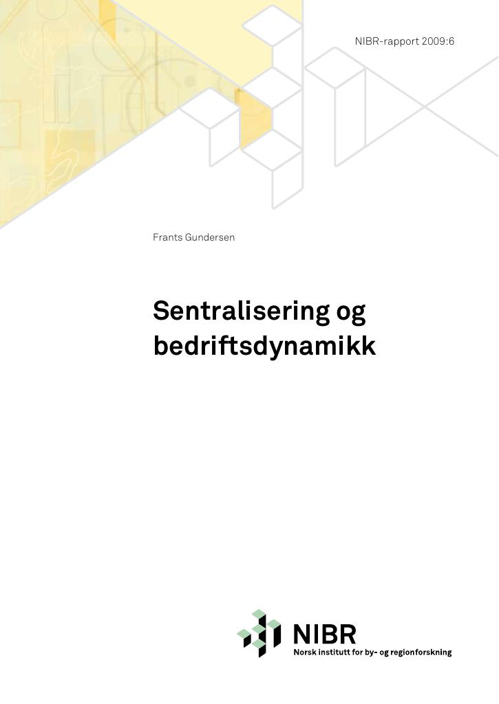 Forsiden av dokumentet Sentralisering og bedriftsdynamikk