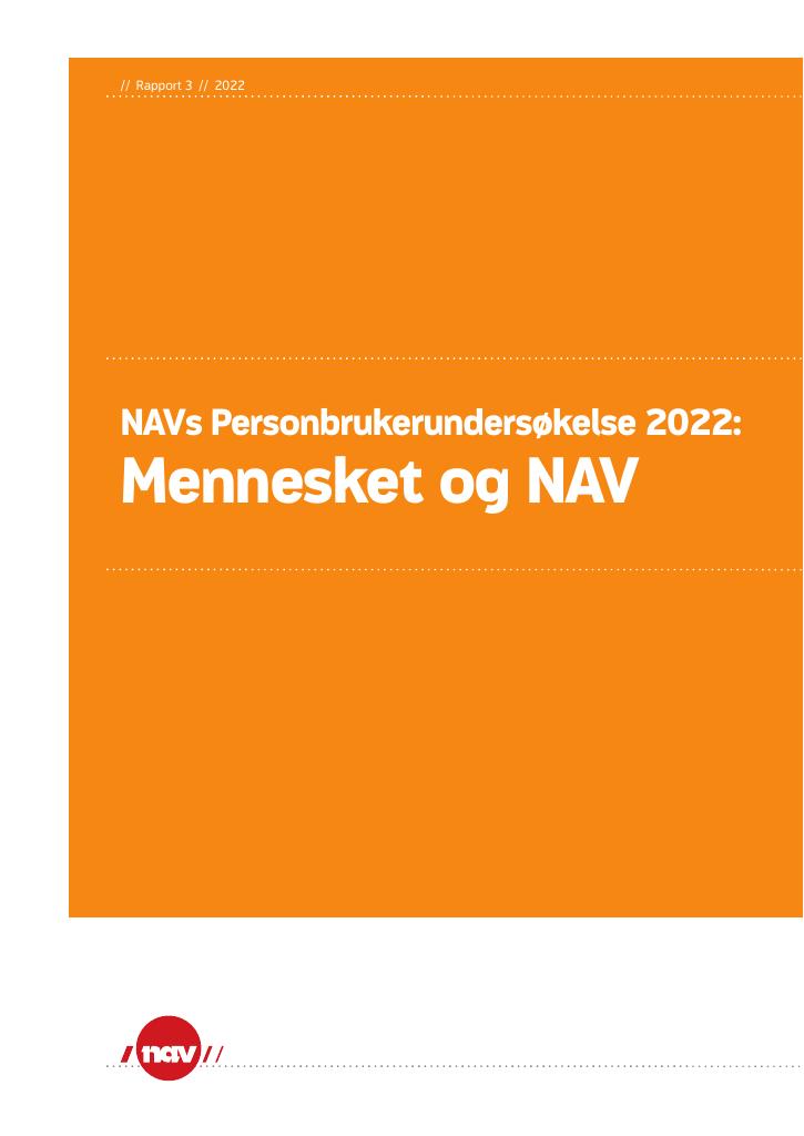Forsiden av dokumentet NAVs Personbrukerundersøkelse 2022:
Mennesket og NAV