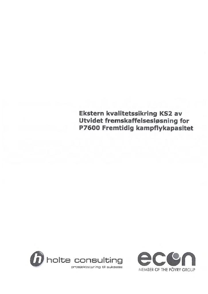Forsiden av dokumentet Ekstern kvalitetssikring KS2 av utvidet fremskaffelsesløsning for P7600 fremtidig kampflykapasitet