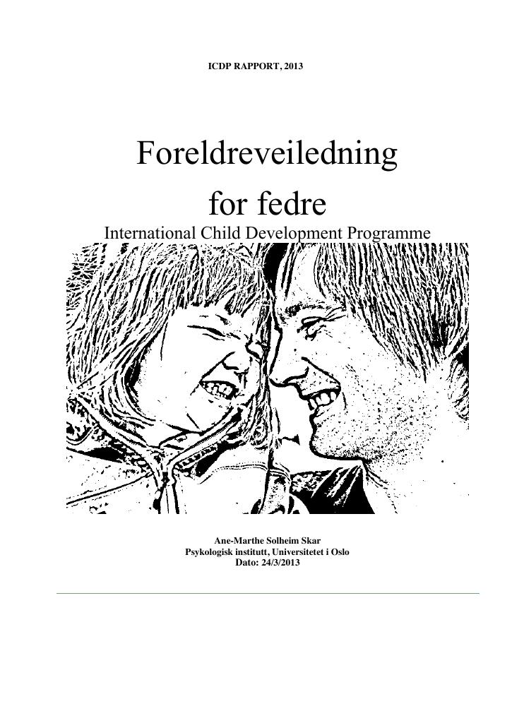 Forsiden av dokumentet Foreldreveiledning for fedre. International Child Development Programme