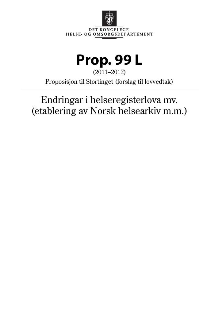 Forsiden av dokumentet Prop. 99 L (2011–2012)