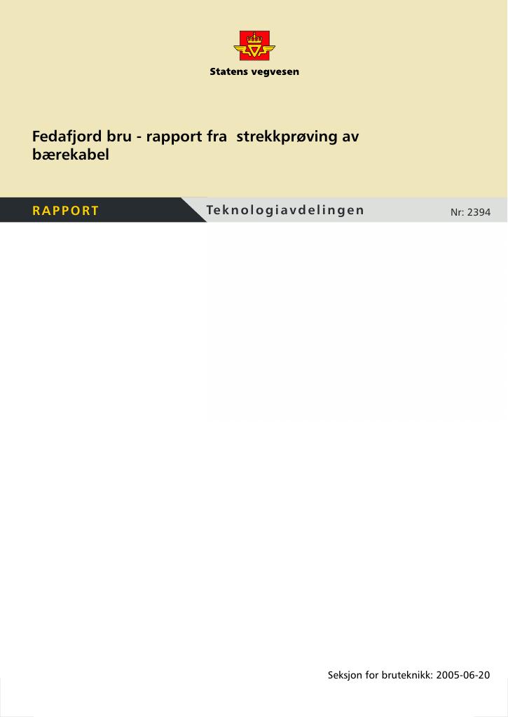 Forsiden av dokumentet Fedafjord bru: rapport fra strekkprøving av bærekabel