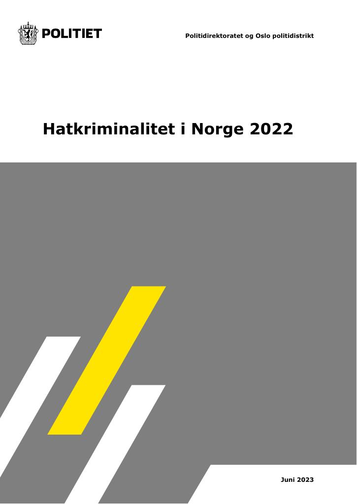 Forsiden av dokumentet Hatkriminalitet i Norge 2022