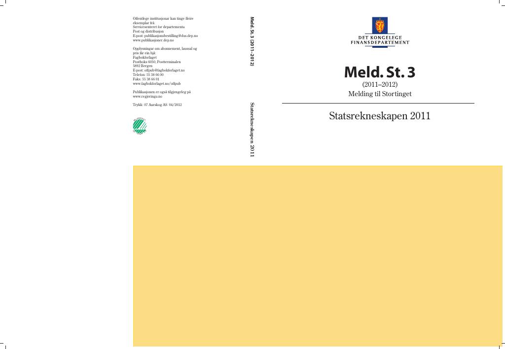 Forsiden av dokumentet Meld. St. 3 (2011–2012)