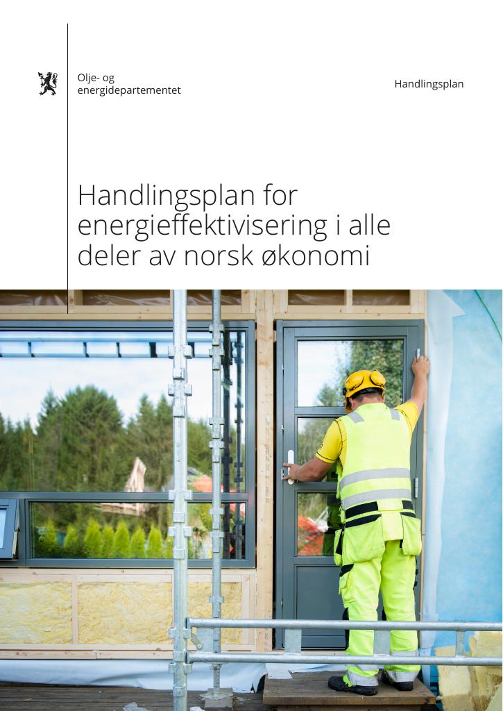 Forsiden av dokumentet Handlingsplan for energieffektivisering i alle deler av norsk økonomi