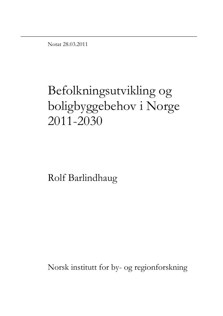 Forsiden av dokumentet Befolkningsutvikling og boligbyggebehov i Norge 2011-2030