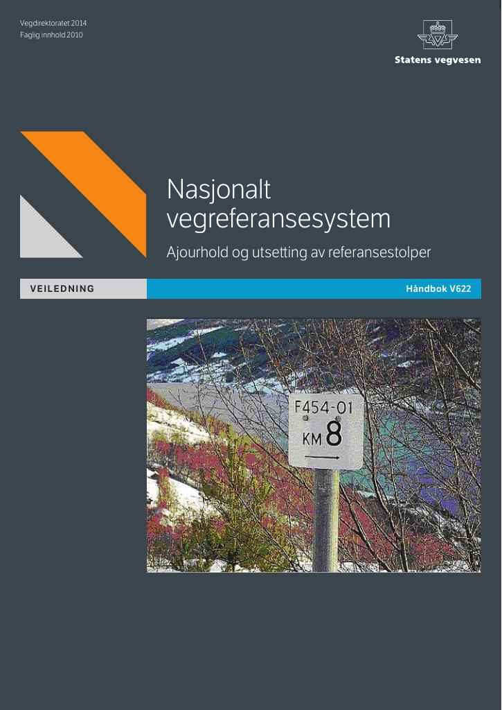 Forsiden av dokumentet Nasjonalt vegreferansesystem : Ajourhold og utsetting av referansestolper : veiledning [Håndbok V622]