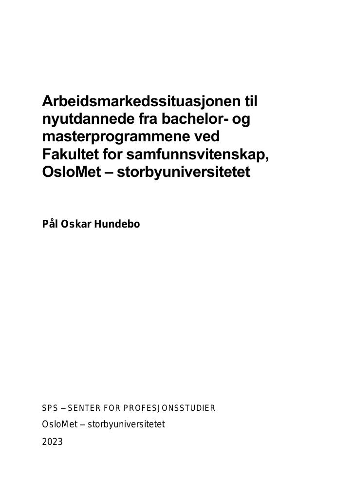 Forsiden av dokumentet Arbeidsmarkedssituasjonen til nyutdannede fra bachelor- og masterprogrammene ved Fakultet for samfunnsvitenskap, OsloMet – storbyuniversitetet