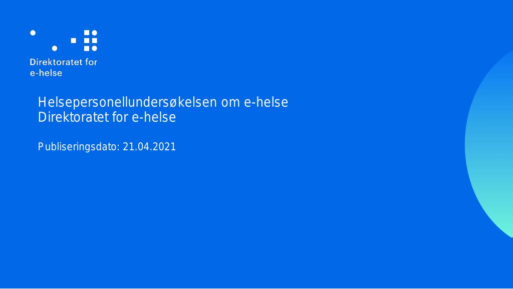 Forsiden av dokumentet Helsepersonellundersøkelsen om e-helse Direktoratet for e-helse