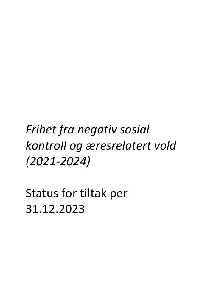 Forsiden av dokumentet Tredje rapportering på tiltakene i handlingsplanen Frihet fra negativ sosial kontroll og æresrelatert vold (2021-2024)