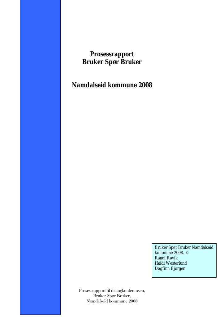 Forsiden av dokumentet Bruker Spør Bruker - Namdalseid Kommune 2008