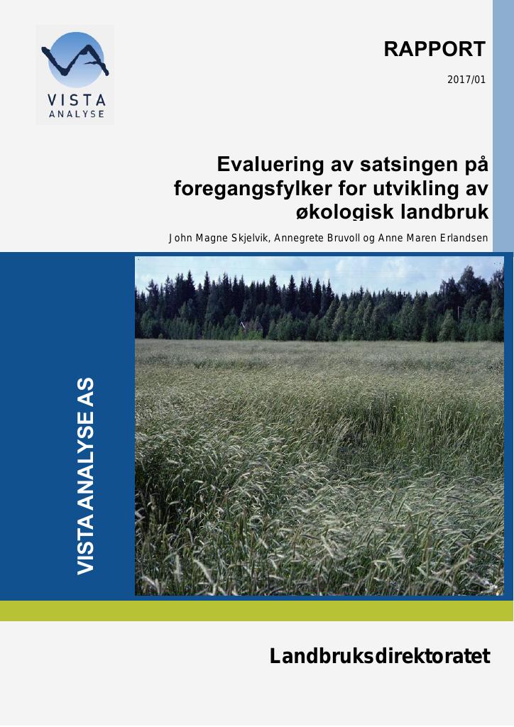 Forsiden av dokumentet Evaluering av satsingen på foregangsfylker for utvikling av økologisk landbruk