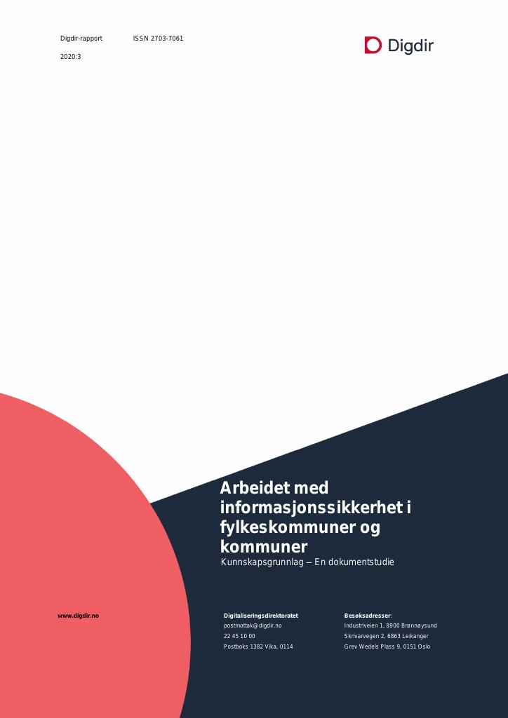 Forsiden av dokumentet Arbeidet med informasjonssikkerhet i fylkeskommuner og kommuner - Kunnskapsgrunnlag – En dokumentstudie