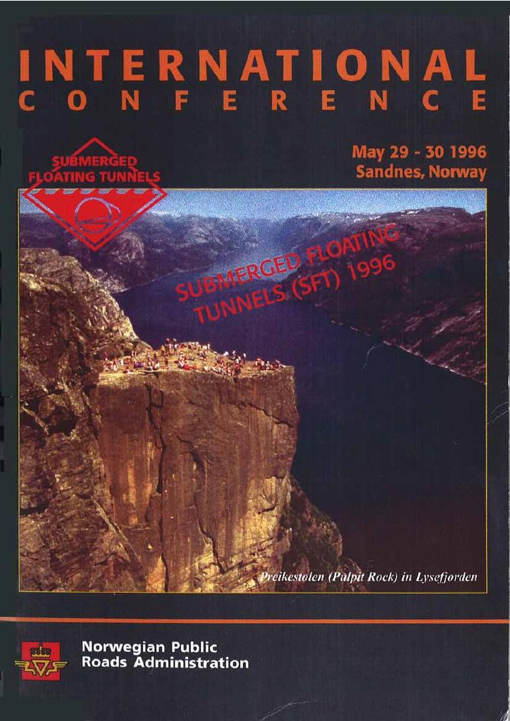 Forsiden av dokumentet Submerged floating tunnels (SFT) 1996 : International Conference May 29-30 1996, Sandnes, Norway