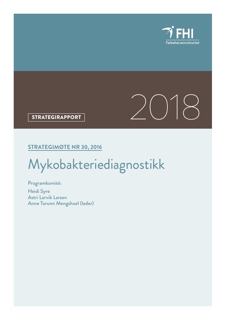 Forsiden av dokumentet Mykobakteriediagnostikk : Strategimøte nr 30, 2016