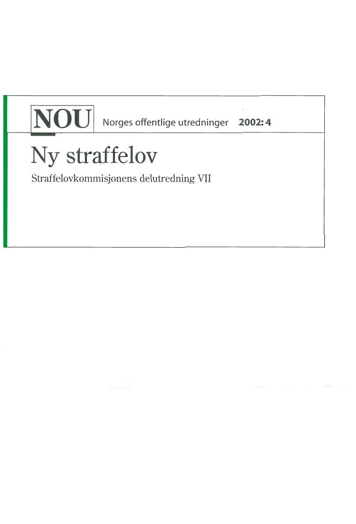 Forsiden av dokumentet NOU 2002: 04 - Ny straffelov