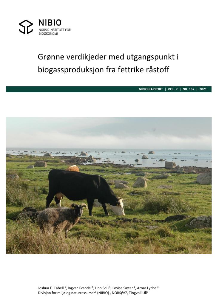 Forsiden av dokumentet Grønne verdikjeder med utgangspunkt i biogassproduksjon fra fettrike råstoff
