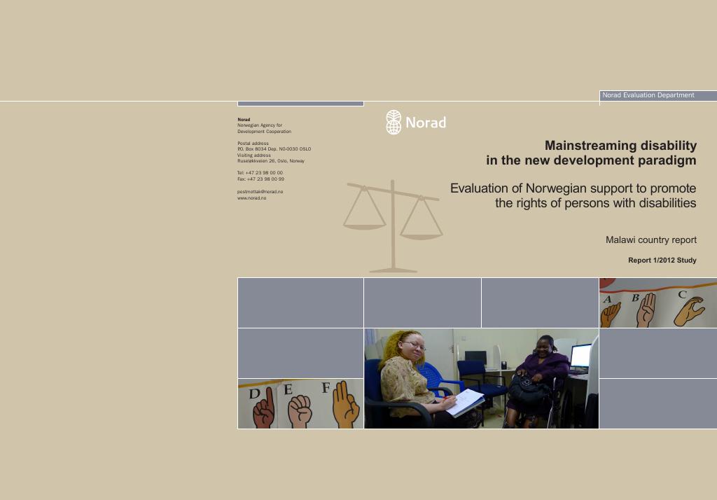 Forsiden av dokumentet Mainstreaming disability in the new development paradigm : evaluation of Norwegian support to prromote the rights of persons with disabilities