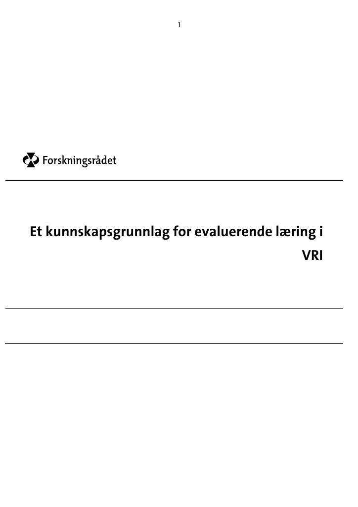 Forsiden av dokumentet Et kunnskapsgrunnlag for evaluerende læring i VRI