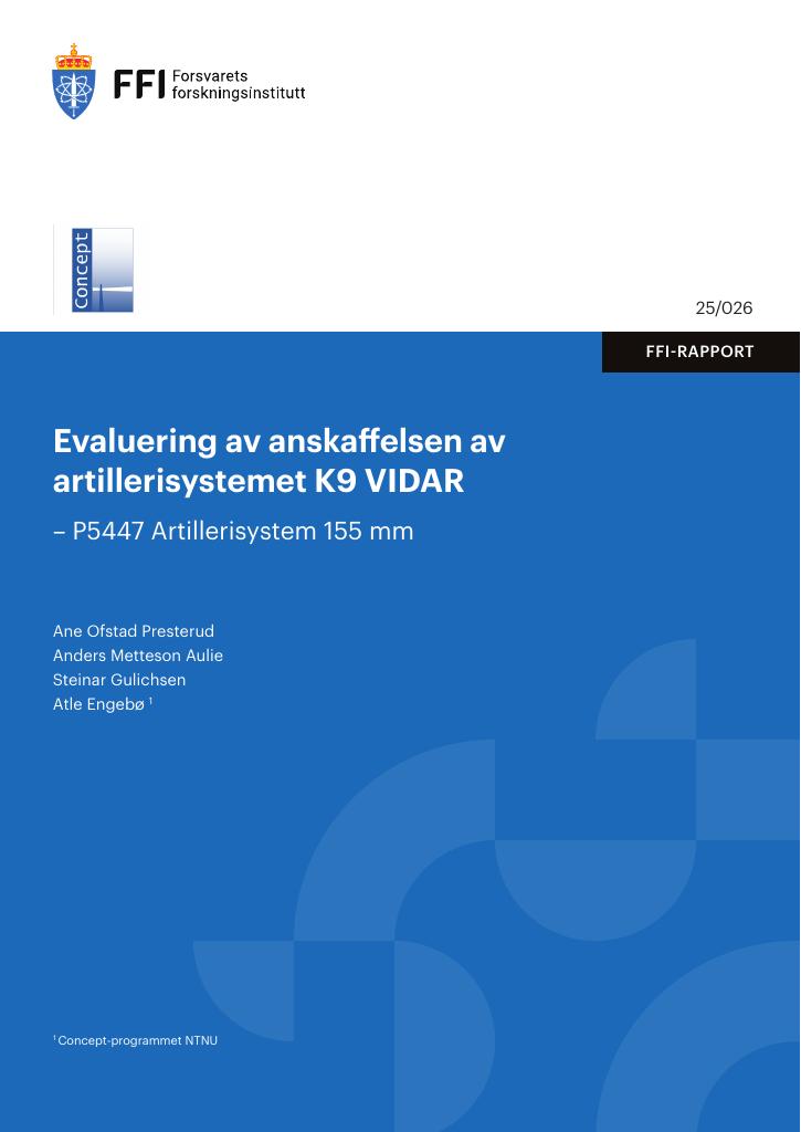 Forsiden av dokumentet Evaluering av anskaffelsen av artillerisystemet K9 VIDAR