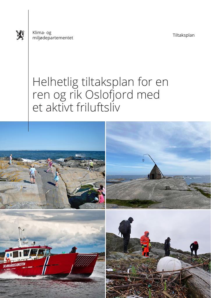 Forsiden av dokumentet Helhetlig tiltaksplan for en ren og rik Oslofjord med et aktivt friluftsliv