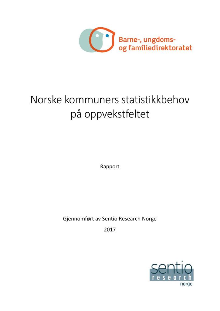 Forsiden av dokumentet Norske kommuners statistikkbehov på oppvekstfeltet