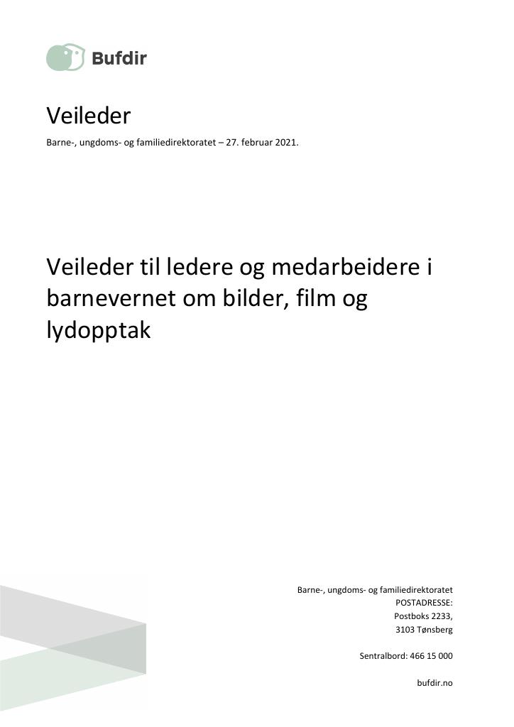 Forsiden av dokumentet Veileder til ledere og medarbeidere i barnevernet om bilder, film og lydopptak.