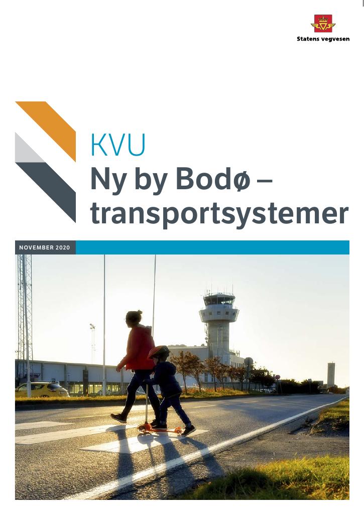 Konseptvalgutredning (KVU) - Ny By Bodø - Transportsystemer - Kudos