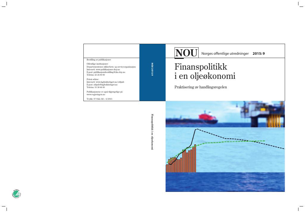 Forsiden av dokumentet NOU 2015: 9 - Finanspolitikk i en oljeøkonomi