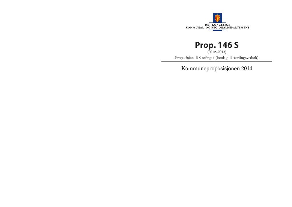 Forsiden av dokumentet Prop. 146 S  (2012–2013)