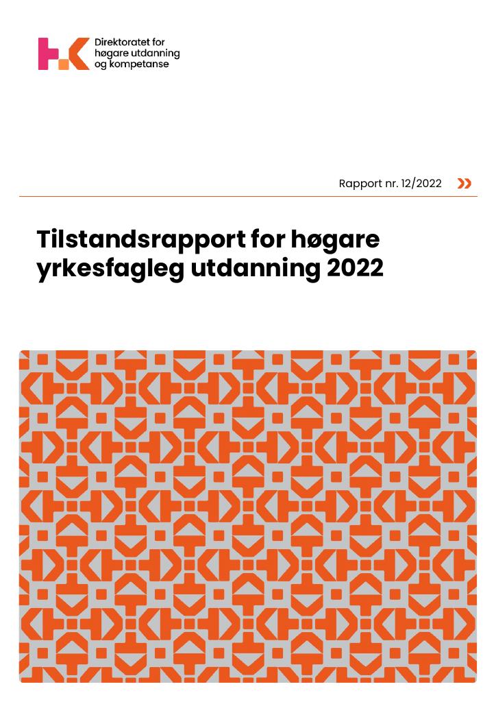 Forsiden av dokumentet Tilstandsrapport for høgare yrkesfagleg utdanning 2022