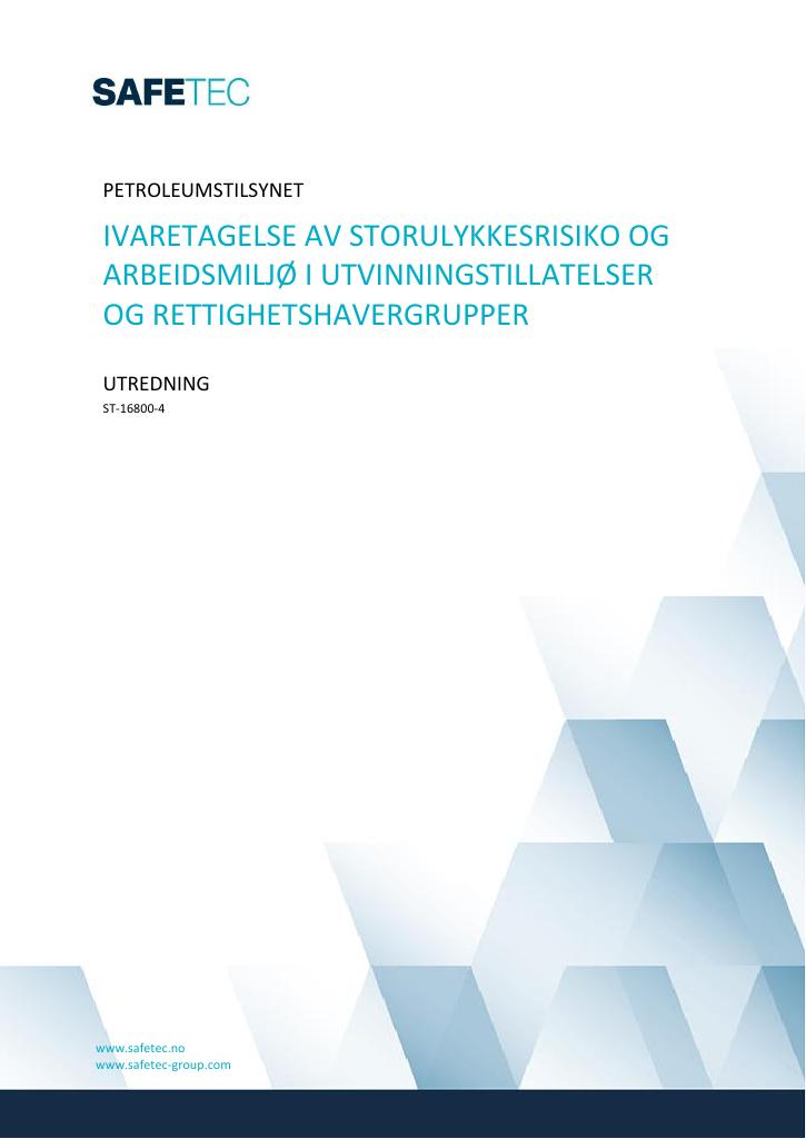 Forsiden av dokumentet Ivaretagelse av storulykkesrisiko og arbeidsmiljø i utvinningstillatelser og rettighetshavergrupper