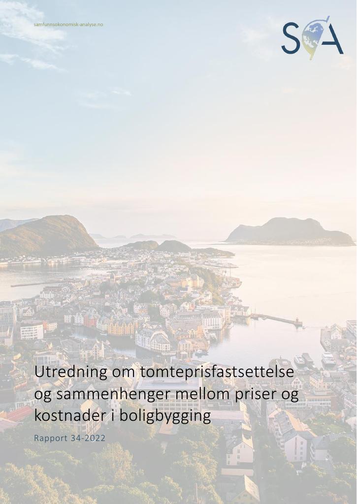Forsiden av dokumentet Utredning om tomteprisfastsettelse  og sammenhenger mellom priser og  kostnader i boligbygging