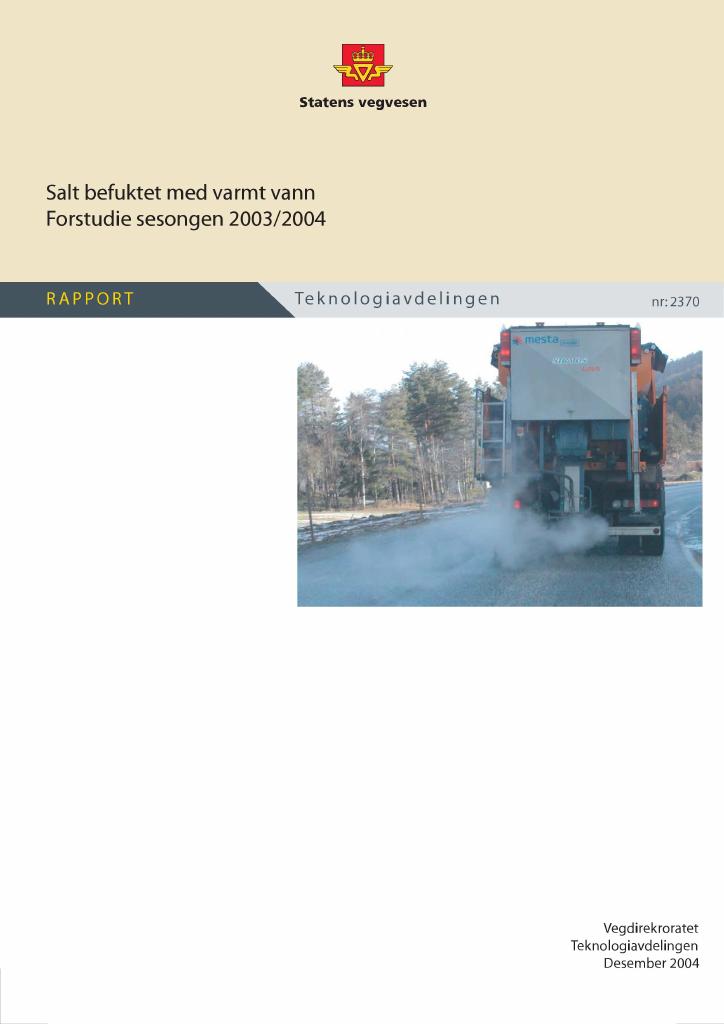 Forsiden av dokumentet Salt befuktet med varmt vann. Forstudie sesongen 2003-2004