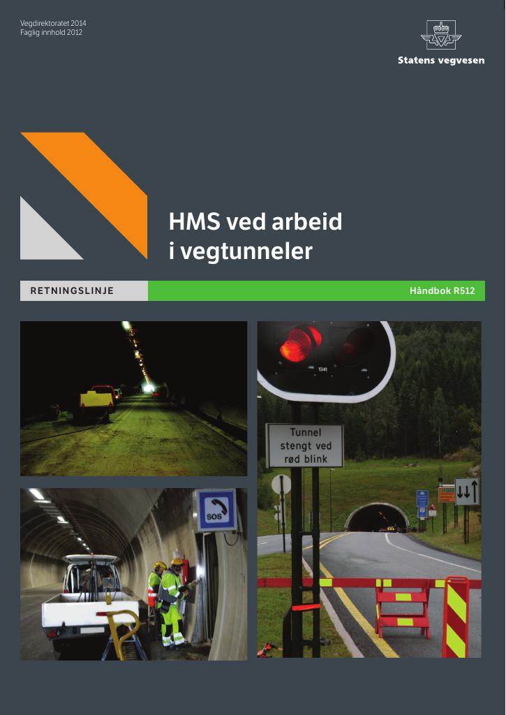 Forsiden av dokumentet HMS ved arbeid i vegtunneler