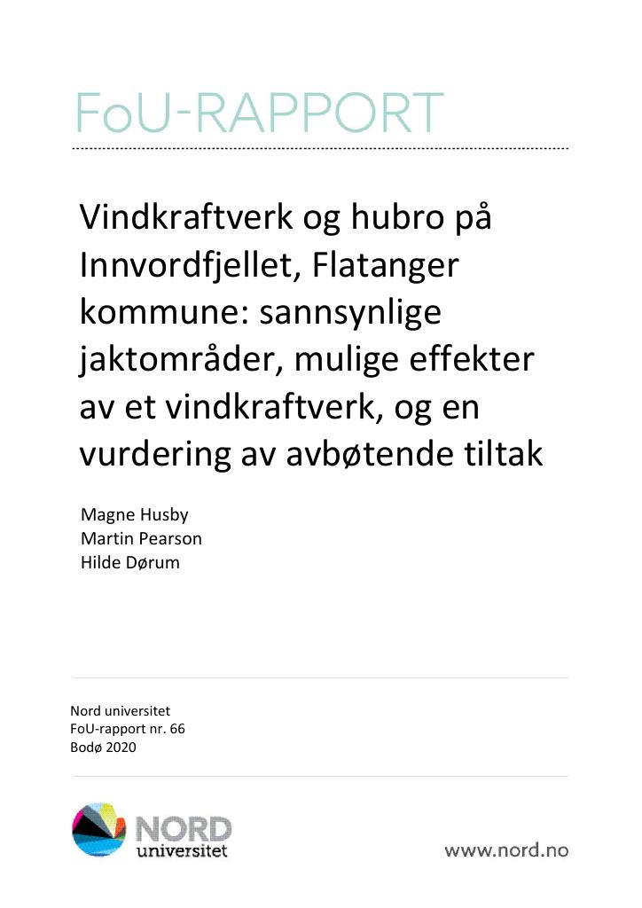 Forsiden av dokumentet Vindkraftverk og hubro på Innvordfjellet, Flatanger kommune: sannsynlige jaktområder, mulige effekter av et vindkraftverk, og en vurdering av avbøtende tiltak