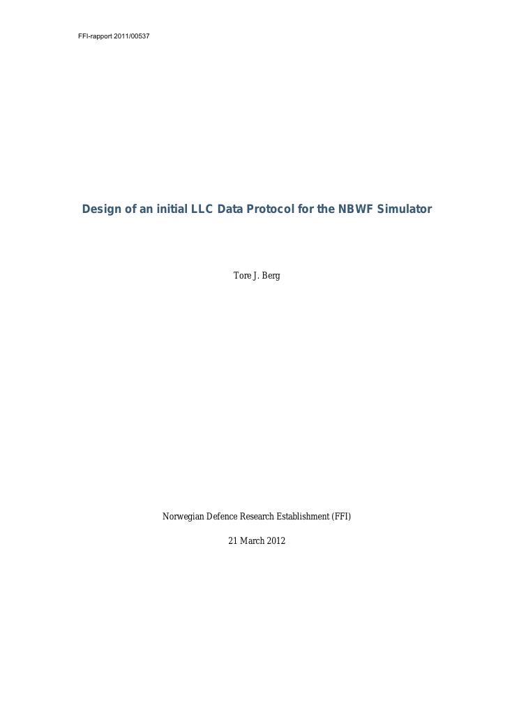 Forsiden av dokumentet Design of an initial LLC Data Protocol for the NBWF Simulator