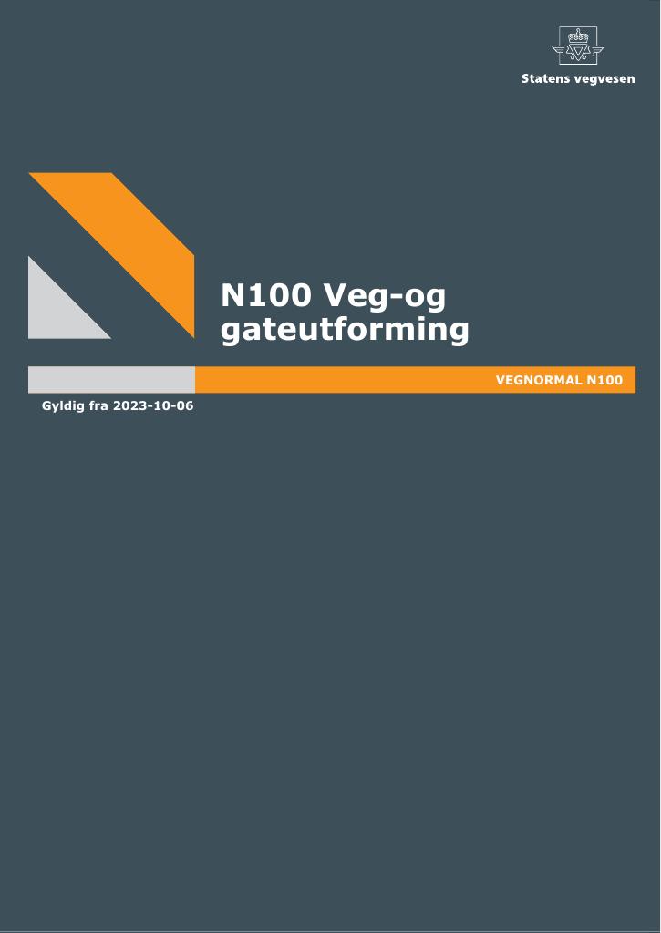 Forsiden av dokumentet Vegnormal N100 Veg- og gateutforming :
