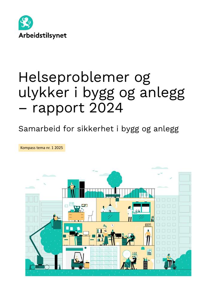 Forsiden av dokumentet Helseproblemer og ulykker i bygg og anlegg – rapport 2024